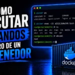 como-ejecutar-comandos-dentro-de-un-contenedor