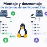 montaje-desmontaje-sistemas-de-archivos-linux