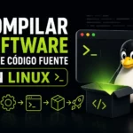 compilar-software-desde-codigo-fuente-en-linux